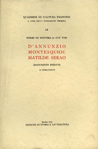 D'Annunzio, Montesquiou, Matilde Serao. (Documents inédits).