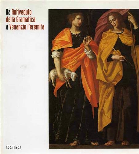 Da Antiveduto della Gramatica a Venanzio l'Eremita. Nuovi dipinti caravaggeschi …