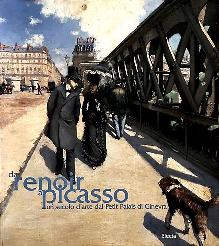 Da Renoir a Picasso, un secolo d'arte dal Petit Palais di Ginevra.
