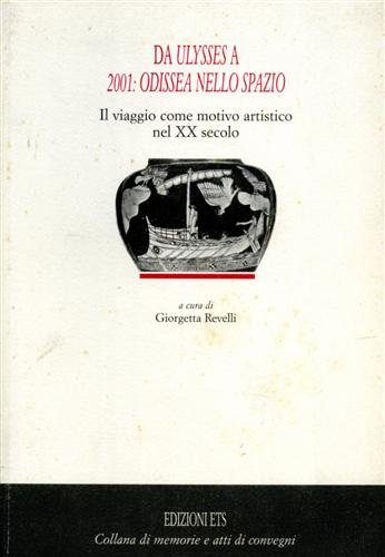 Da Ulysses a 2001: Odissea nello spazio. Il viaggio come …