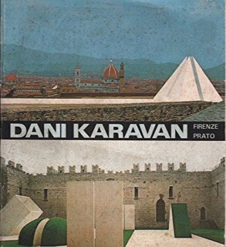 Dani Karavan. Due ambienti per la pace. Two environments for …