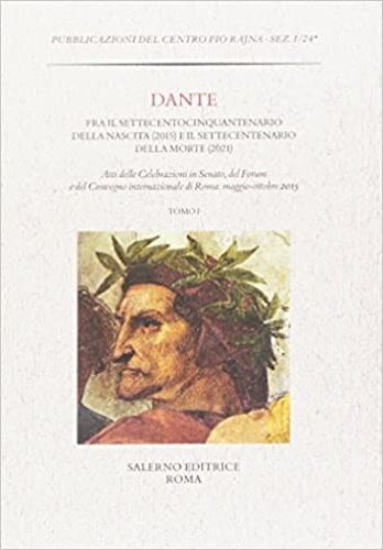 Dante fra il settecentocinquantenario della nascita (2015) e il settecentenario … | Immagine principale