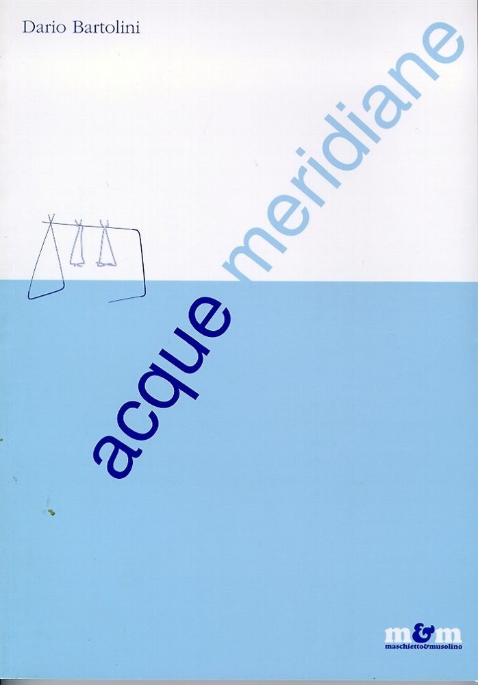 Dario Bartolini. Acque Meridiane. | Immagine principale