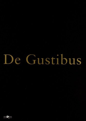 De gustibus. Collezione privata Italia.