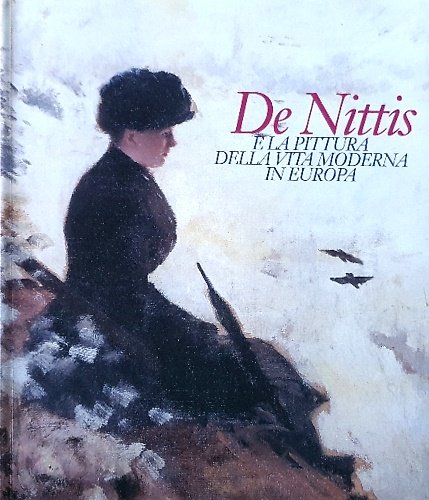 De Nittis e la pittura della vita moderna in Europa. 16 Febbraio - 26 Maggio GAM Torino