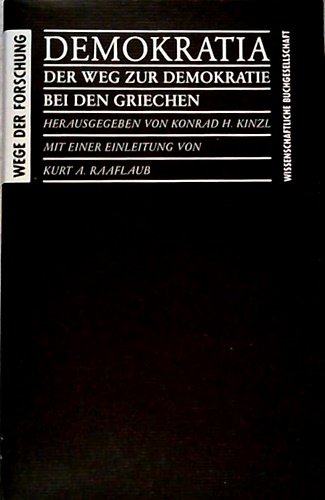 Demokratia: Der Weg zur Demokratie bei den Griechen.