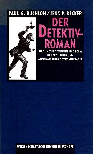 Der Detektivroman: Studien zur Geschichte und Form der englischen und …