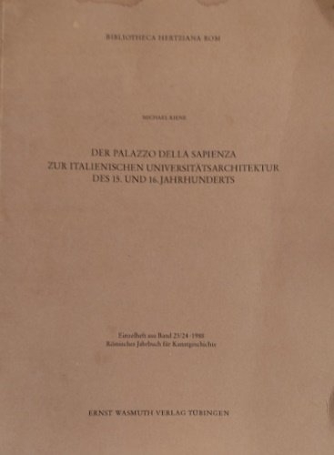 Der Palazzo della Sapienza. Zur italienischen Universitätsarchitektur des 15. und …