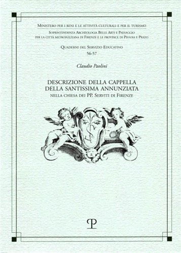 Descrizione della cappella della SS. Annunziata nella chiesa dei PP. …