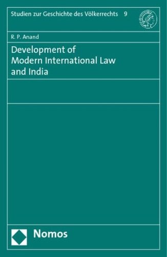 Development of Modern International Law and India.