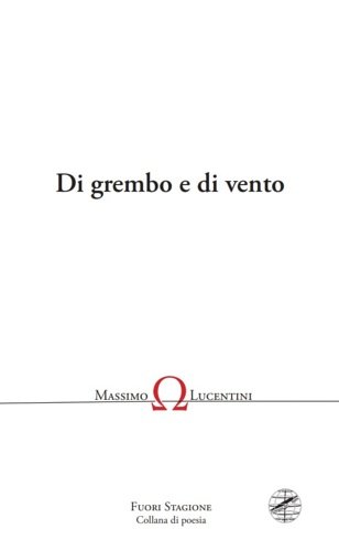 Di grembo e di vento.