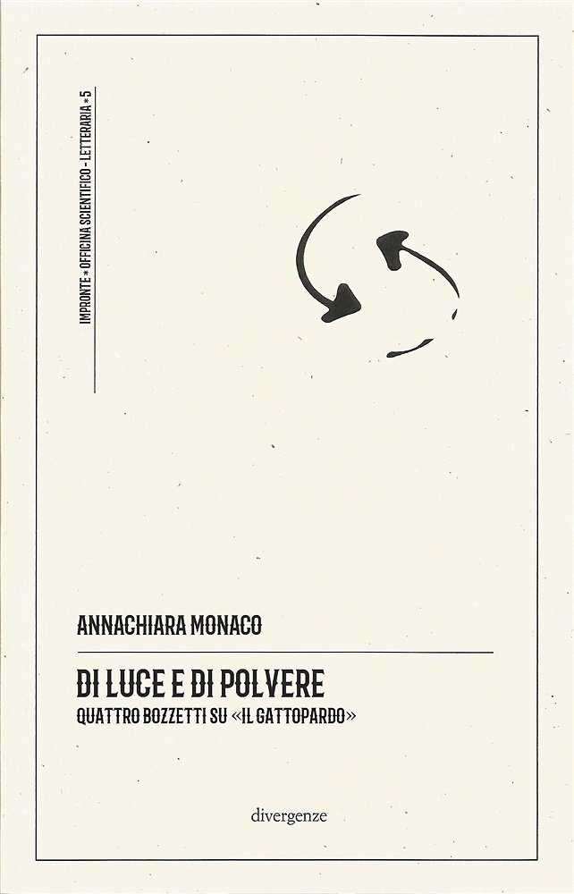 Di luce e di polvere. Quattro bozzetti su «Il Gattopardo».