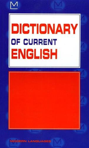 Dictionary of current english.