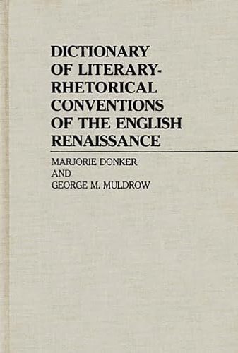 Dictionary of literary - rhetorical conventions of the English Renaissance.