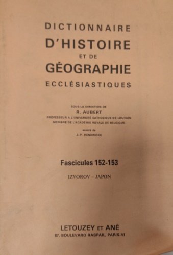 Dictionnaire d'histoire et de géographie ecclésiastique. Fasciclues 152-153, Izvorov - …