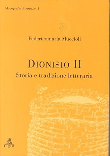 Dionisio II. Storia e tradizio.
