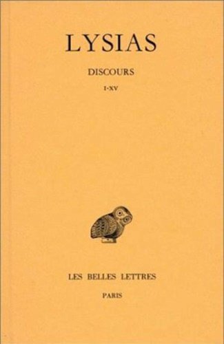 Discours. Tome I (livres I-XV).