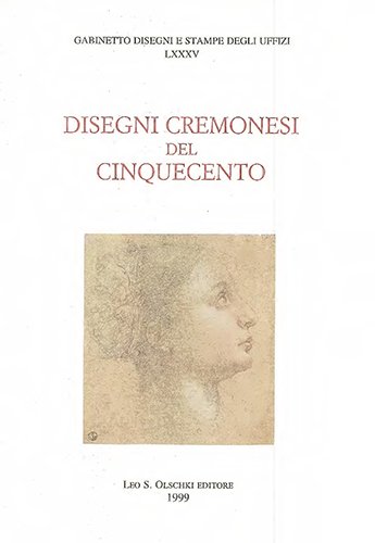 Disegni cremonesi del Cinquecento.