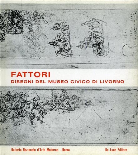 Disegni di Giovanni Fattori del Museo Civico di Livorno.