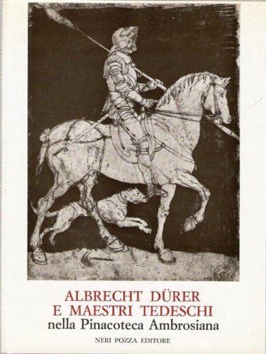 Disegni e acquarelli di Albrecht Duerer e i maestri tedeschi …