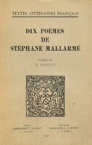 Dix poémes de Stéphane Mallarmé.