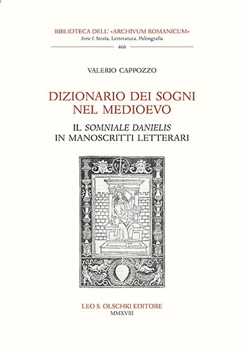 Dizionario dei sogni nel Medioevo. Il Somniale Danielis in manoscritti …