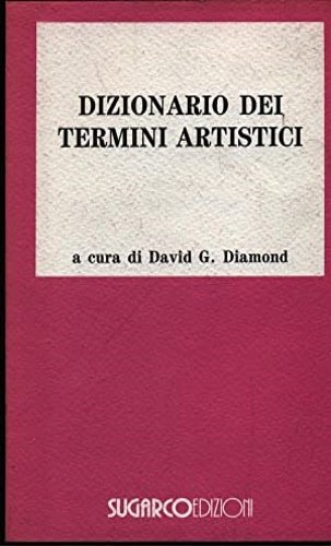 Dizionario dei termini artistici.