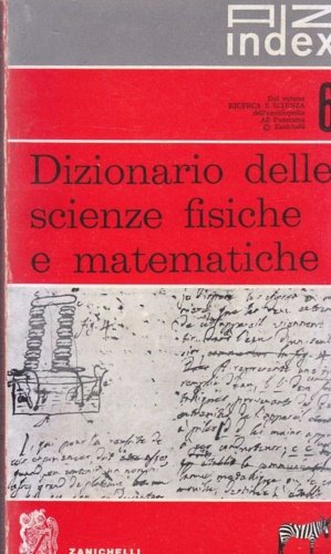 Dizionario delle scienze fisiche e matematiche.