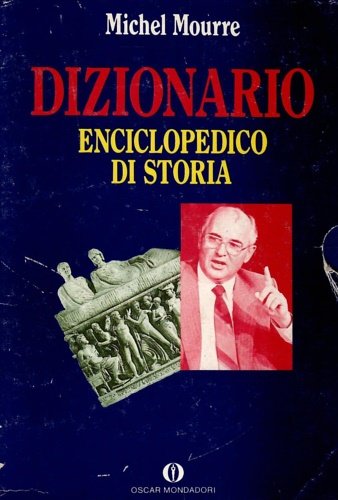 Dizionario enciclopedico di storia.