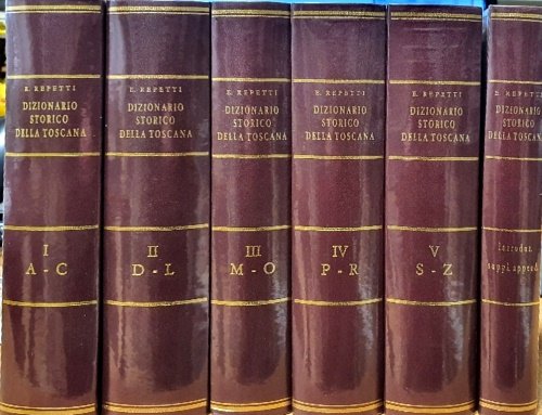 Dizionario geografico fisico storico della Toscana. Contenente la descrizione di …