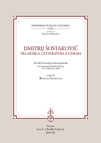 Dmitrij D. Sostakovic (1906-1975). Tra musica, letteratura e cinema.