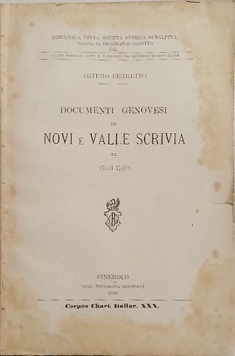 Documenti genovesi di Novi e Valle Scrivia II (1231-1260).