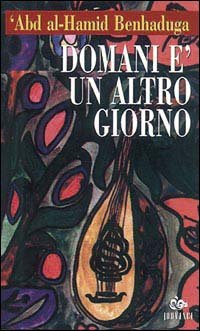 Domani è un altro giorno. Ricordi e racconti della vita …