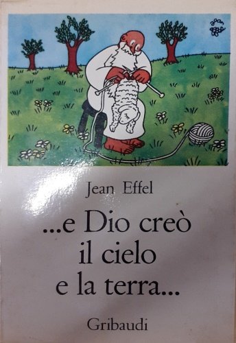 . e Dio creò il cielo e la terra.