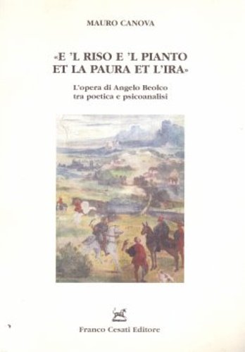 "E'l riso e'l pianto et la paura et l'ira". L'opera …