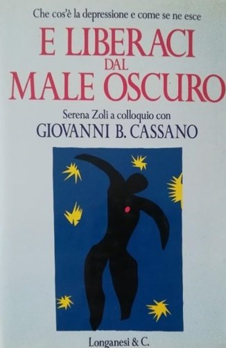 E liberaci dal male oscuro. Che cos'è la depressione e …