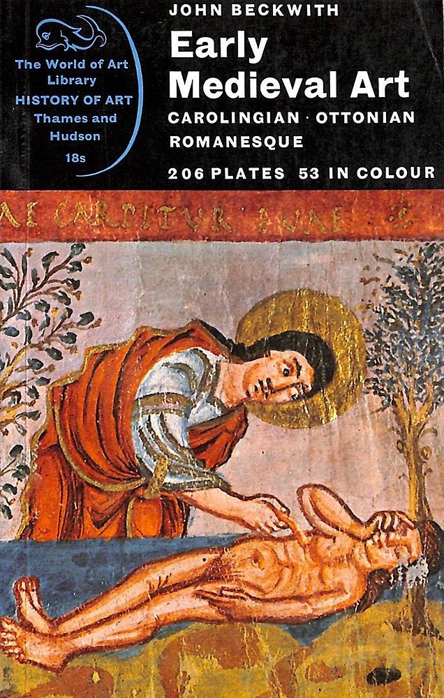 Early medieval art. Carolingian, Ottonian, Romanesque.