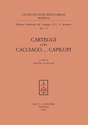Edizione Nazionale del Carteggio Muratoriano. Carteggi con Cacciago . Capilupi.