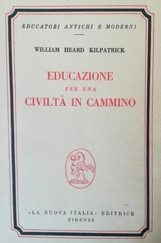 Educazione per una civiltà in cammino.