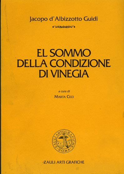 El sommo della condizione di Vinegia.