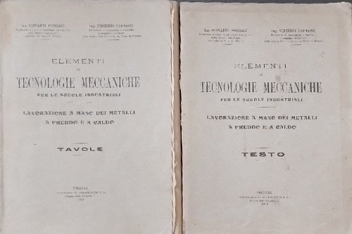 Elementi di tecnologie meccaniche. Lavorazione a mano dei metalli a …