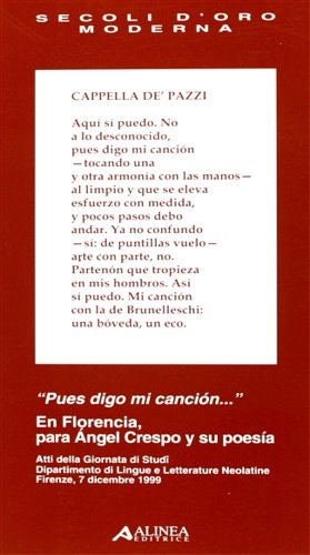 En Florencia, para Angel Crespo y su poesia.
