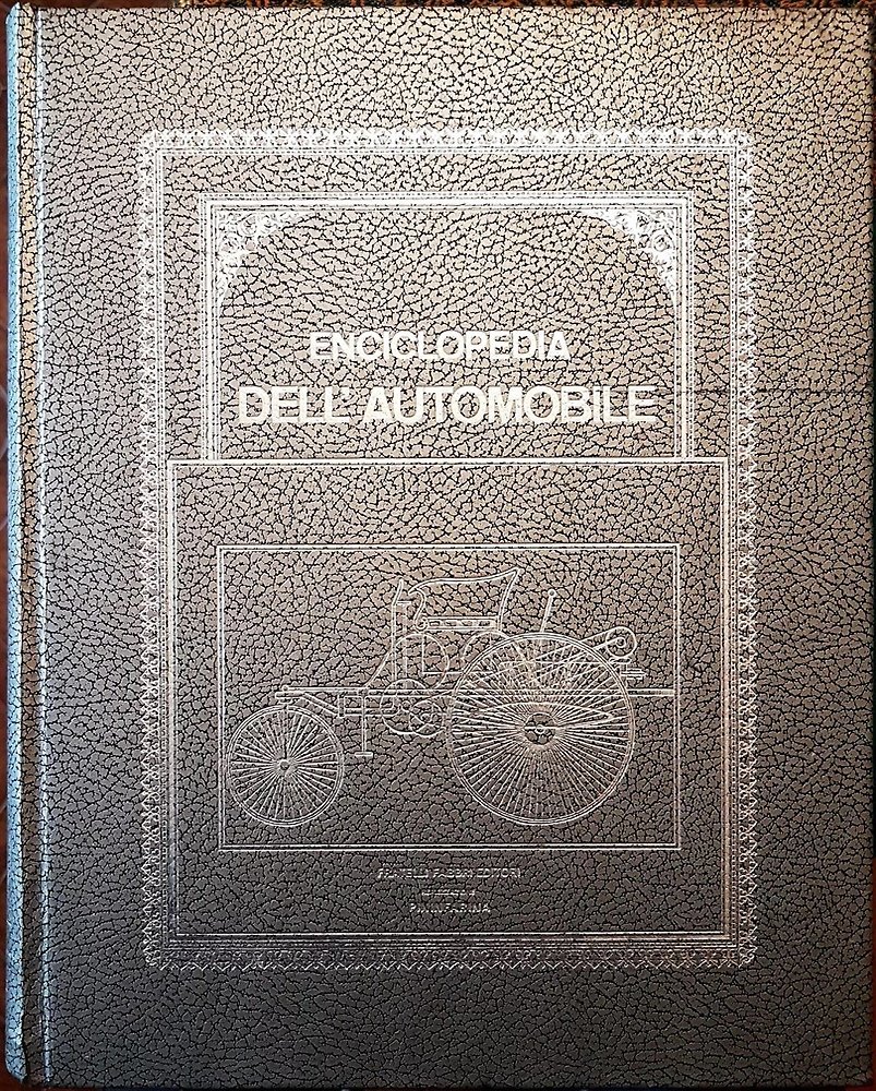 Enciclopedia dell'Automobile. Volume I: Storia dell'Automobile.