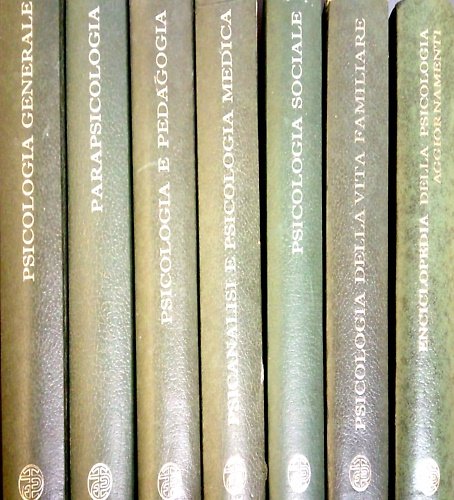 Enciclopedia della psicologia. Vol.I:Psicanalisi e Psicologia medica,pref.e versione di F.Fornari.trad.di …