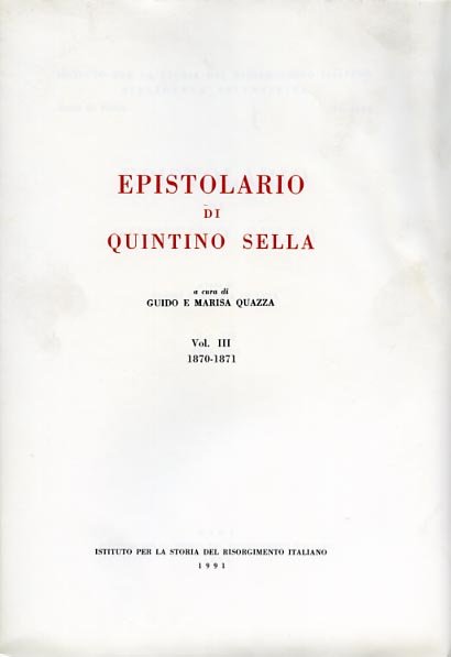 Epistolario di Quintino Sella. vol.III: 1870-1871.
