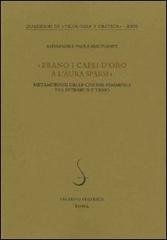 "Erano i capei d'oro a l'aura sparsi". Metamorfosi delle chiome …