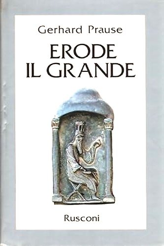 Erode il Grande. Il re dei Giudei oltre il velo … | Immagine principale