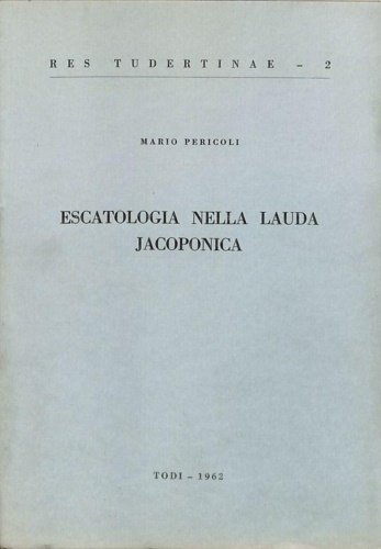 Escatologia nella Lauda Jacoponica.