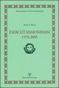 Esercizi Sismondiani 1970-2005.
