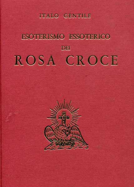 Esoterismo essoterico dei Rosa Croce.